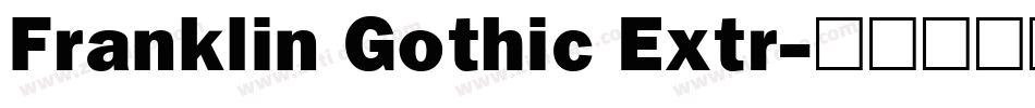 Franklin Gothic Extr字体转换